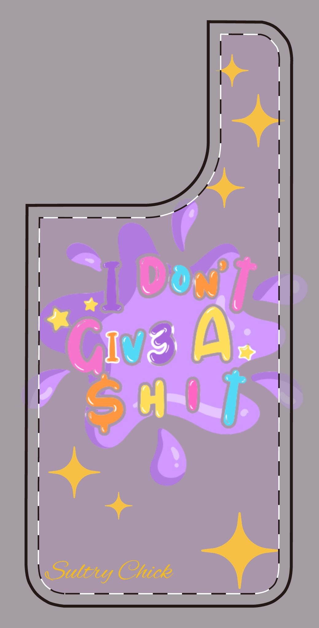 I Don't Give A Shit Case