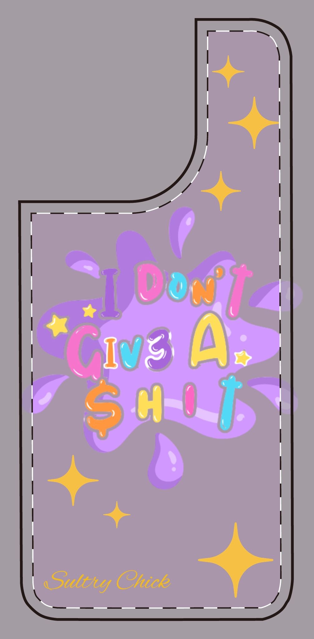I Don't Give A Shit Case